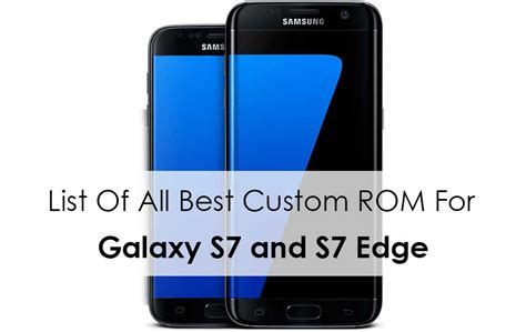 [20+ ROMs] List Of Best Custom ROMs For Galaxy .